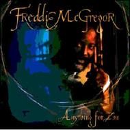 Freddie Mcgregor/Anything For You