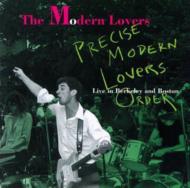 Jonathan Richman  The Modern Lovers/Precise Modern Lovers Order Live In Boston 1971 And Berkeley 19