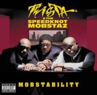 Twista/Mobstability
