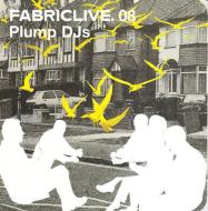 Plump Djs/Fabriclive 08