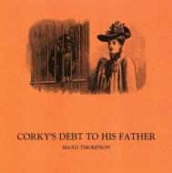 Corkys Debt To His Father