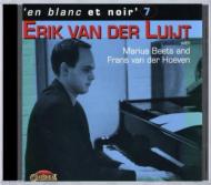 Erik Van Der Luijt/En Blanc Et Noir 7