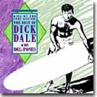 The Best Of Dick Dale & His Del-Tones