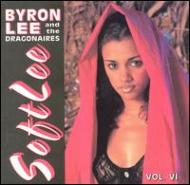 Byron Lee / Dragonaires/Soft Lee Vol.6
