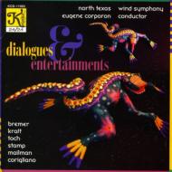 Dialogues And Entertainments Symphonic Wind Music