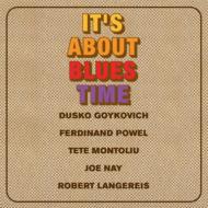 Its About Blues Time