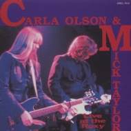 Live At Roxy : Carla Olson / Mick Taylor | HMVu0026BOOKS online - CRCL-7513