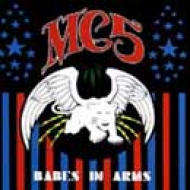 MC 5/Babes In Arms