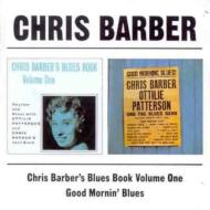 Chris Barber's Blues Book Vol1 / Good Mornin Blues