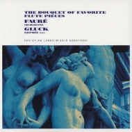 The Bouquet Of Favorite Flute Pieces