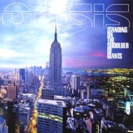 OASIS/Standing On The Shoulder Of Giants
