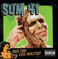 SUM 41/Does This Look Infected ?