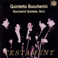 ܥå꡼ˡ1743-1805/String Quintets. vol.3 / Boccherini Quintet