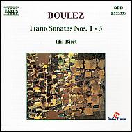 ブーレーズ、ピエール（1925-2016）/Piano Sonata.1 2 3： Biret