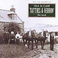 Isla St Clair/Tatties And Herren - The Land