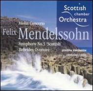 Violin Concerto, Sym.3, Hebrides: Swensen(Vn)/ Scottish.co
