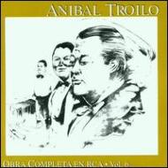 Anibal Troilo/Obras Completas En Rca Vol.6