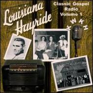 Louisiana Hayride -Gospel Vol.1