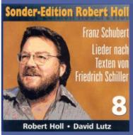 塼٥ȡ1797-1828/Lieder Taxt From Schiller R. holl(Br) Lutz(P)