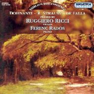 Dohnanyi / R. Strauss/Violin Sonata Ricci(Vn)rados(P) +falla