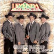 Leyenda Del Norte/Corridos Braveros Para La Raza