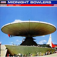 TRANSONIC ARCHIVES-MIDNIGHT BOWLERSE1996-1997