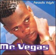 Mr Vegas/Heads High