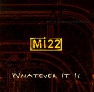 Mi 22/Whatever It Is - Live At Copenhagen
