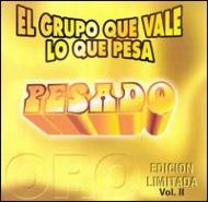 Pesado/El Grupo Que Vale Lo Qu Vol.2