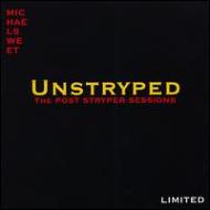 Unstryped -Post Stryper Session : Michael Sweet | HMVu0026BOOKS online - 772