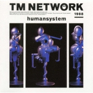 TM NETWORK/Humansystem
