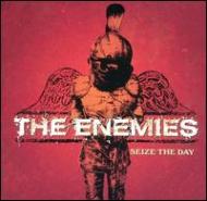 Enemies/Seize Tha Day