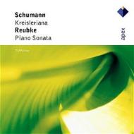 Kreisleriana: Fellner +reubke: Piano Sonata