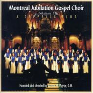 Montreal Jubilation Gospel Choir/Jubilation Vol.8 - Acappella Plus