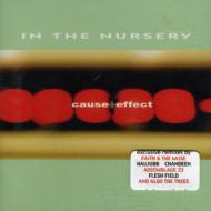 In The Nursery/Cause  Effect