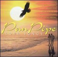 Various/Pan Pipe Love Songs