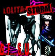 Lolita Storm/Girls Fucking Shit Up
