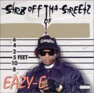 Eazy E/Str 8 Off The Streetz Of Muthaphukkin'Compton