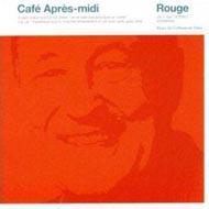 Cafe Apres-midi Rouge | HMV&BOOKS online - UICY-4021