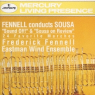 Marches: Fennell / Eastman Wind Ensemble