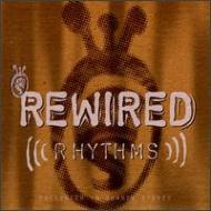 Various/Rewired Rhythms