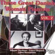 3 Great Danish Woman Pianists