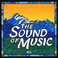 The Sound Of Music The New Broadway Cast Recording