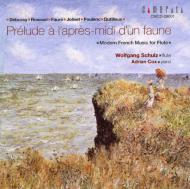 French Flute Works Debussy, Roussel, Faure, Etc: Schulz(Fl)a.cox(P)