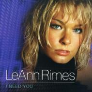 Leann Rimes/I Need You (Bonus Tracks)