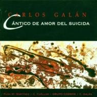 Cantico De Amor Del Suicida: Galan / Grupo Cosmos