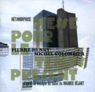Pierre Henry/Metamorphose - Messe Pour Le Temps