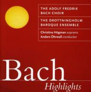Хåϡ1685-1750/Bach Highlights Ohrwall / Drottningholm Baroque Ensemble