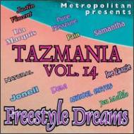 Various/Tazmania Freestyle Vol.14 - Freestyle Dreams