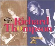 Watching The Dark : Richard Thompson | HMV&BOOKS online - HNCD5303
